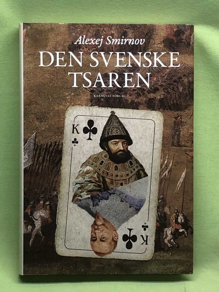 Alexej Smirnov : Den svenske tsaren