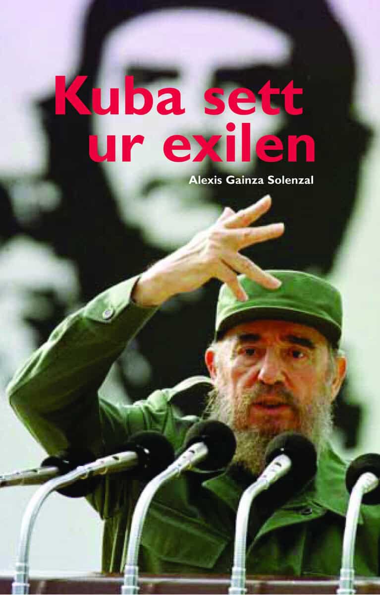 Alexis Gainza Solenzal : Kuba sett ur exilen