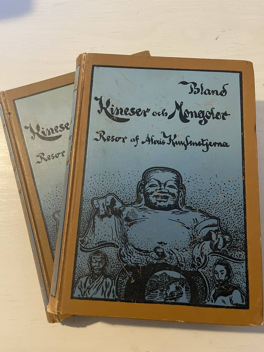 Alexis Kuylenstjerna : Bland kineser och mongoler del 1-2