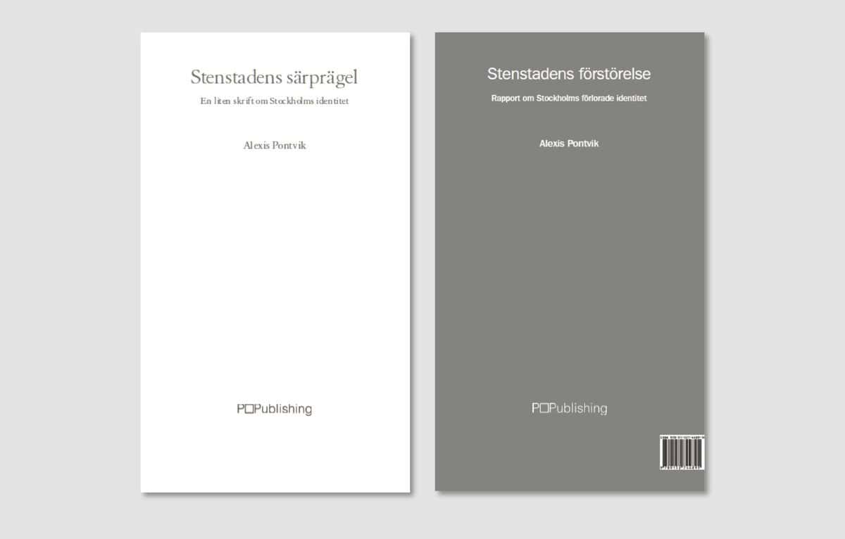 Alexis Pontvik : Stenstadens Särprägel ; Stenstadens Förstörelse