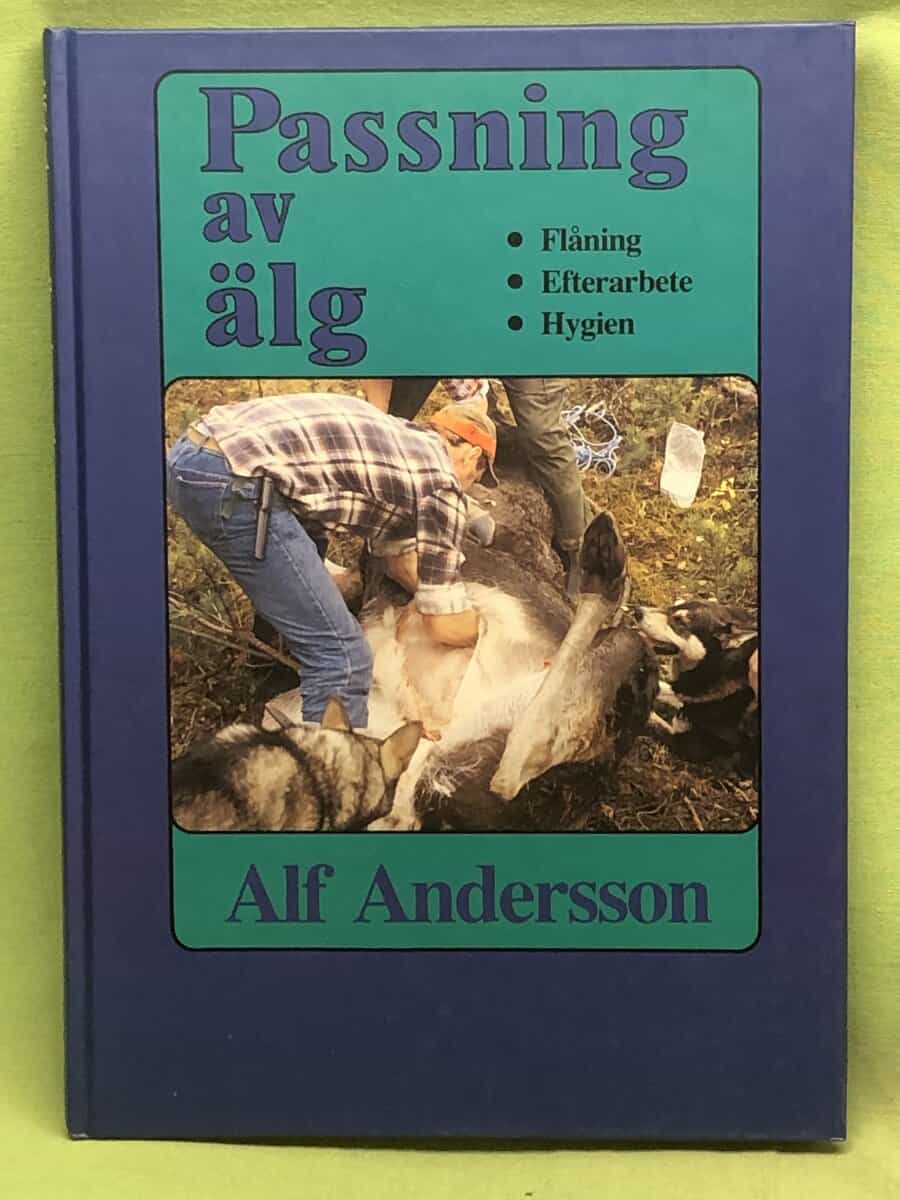 Alf Andersson : Passning av älg