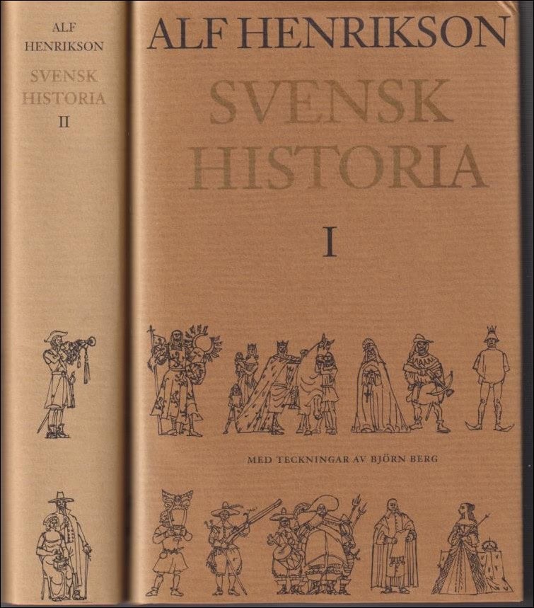 Alf Henrikson : Svensk historia I-II