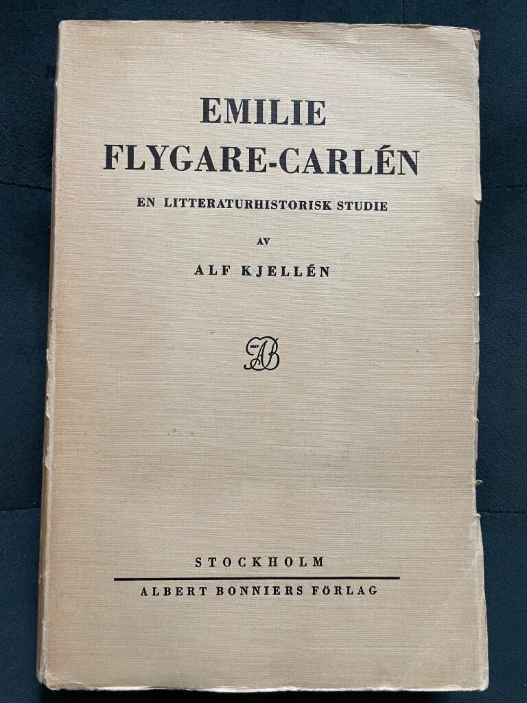 Alf Kjellén : Emilie Flygare-Carlén