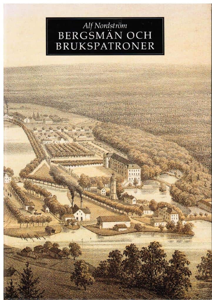 Alf Nordström : Bergsmän och brukspatroner