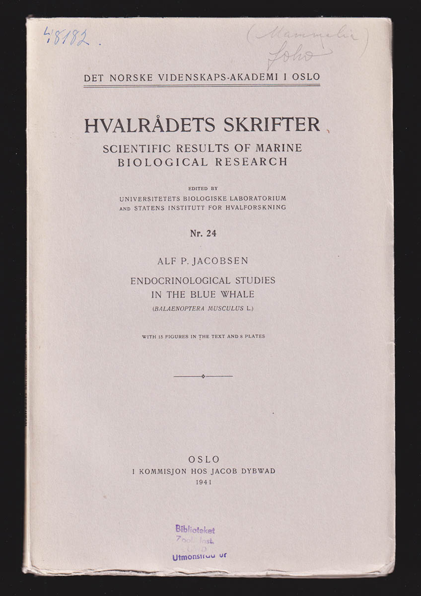Alf P Jacobsen : Endocrinological studies in the blue whale (Balaenoptera musculus L.). With 15 Figures in the Text and 8 Plates