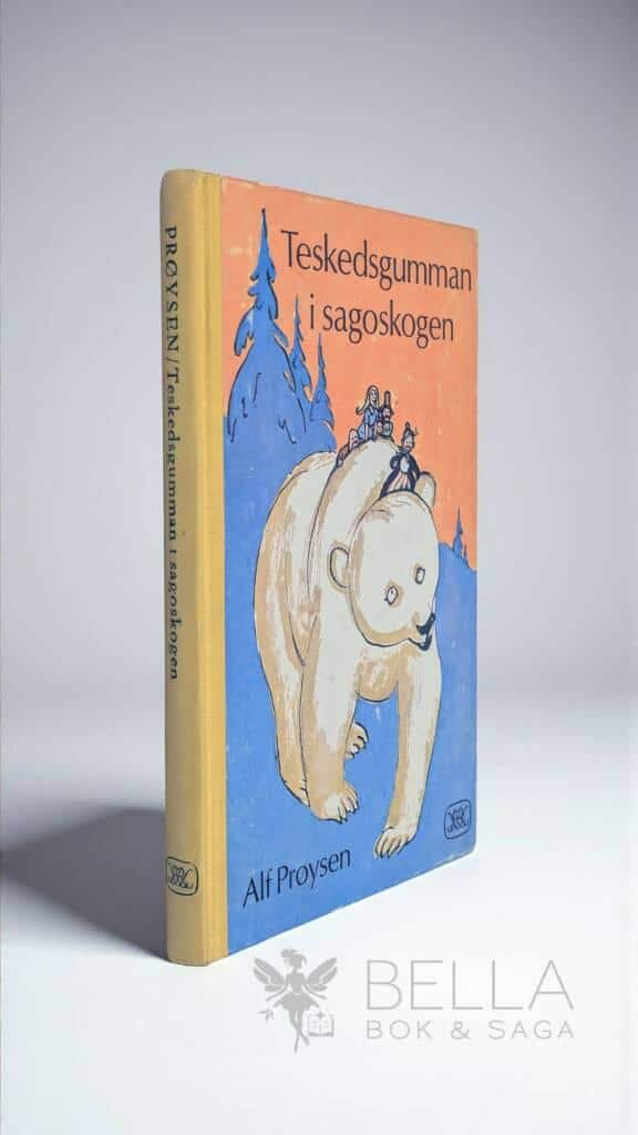 Alf Proysen : Teskedsgumman i sagoskogen