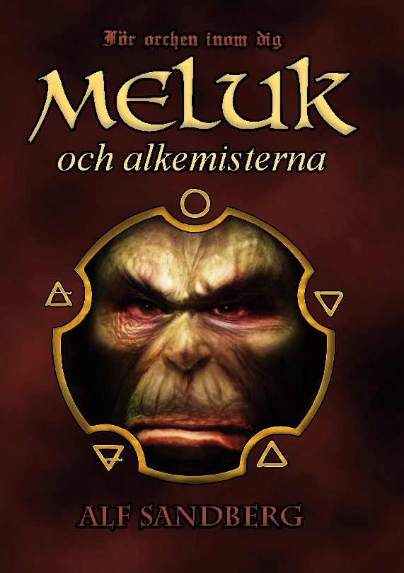 Alf Sandberg : Meluk och alkemisterna