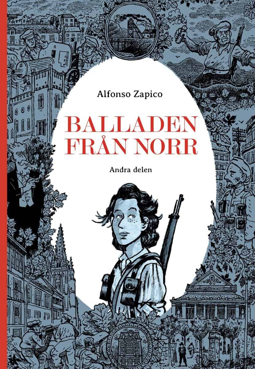 Alfonso Zapico : Balladen från norr. Andra delen