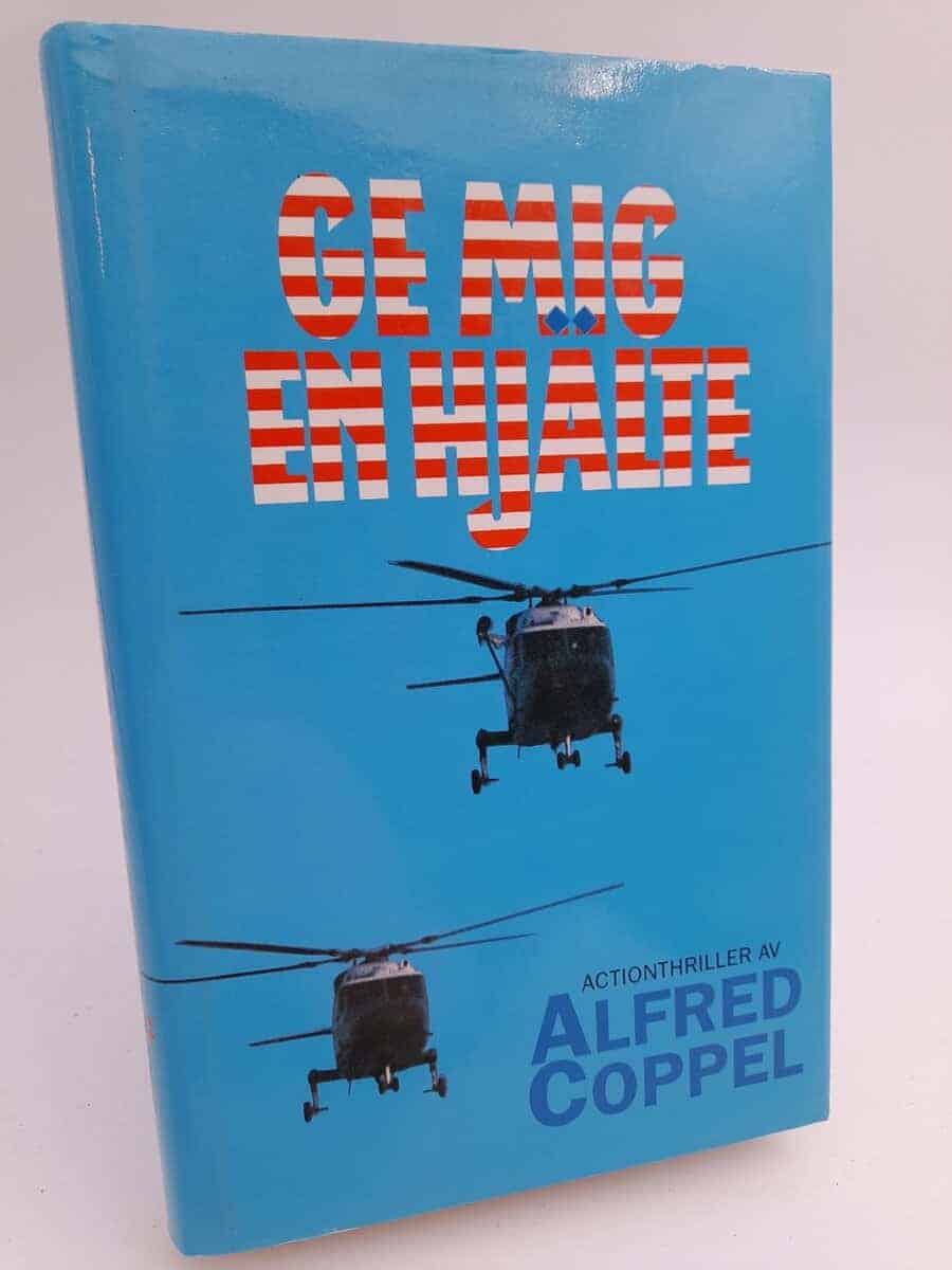 Alfred Coppel : Ge mig en hjälte