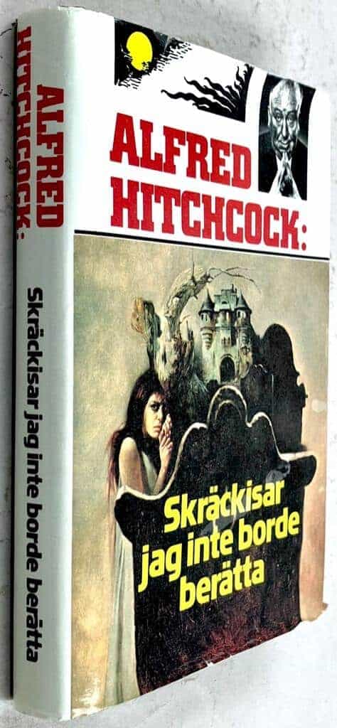 Alfred Hitchcock : Skräckisar jag inte borde berätta