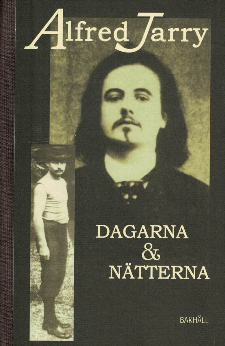 Alfred Jarry : Dagarna och nätterna