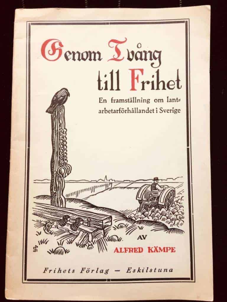 Alfred Kämpe : Genom tvång till frihet