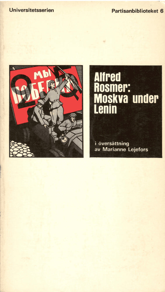 Alfred Rosmer : Moskva under Lenin