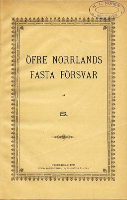 Alfred Theodor Napoleon Sjöberg : Öfre Norrlands fasta försvar af S.