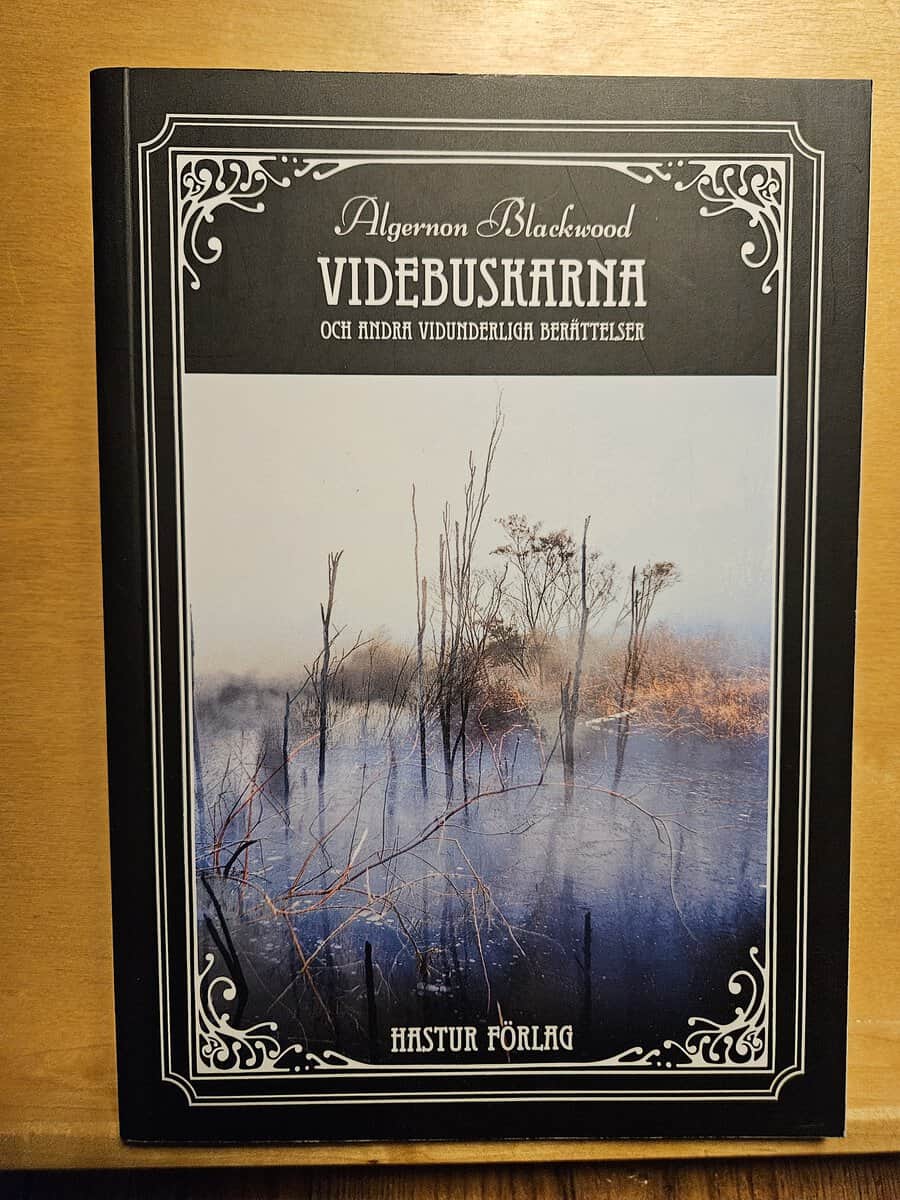 Algernon Blackwood : Videbuskarna och andra vidunderliga berättelser