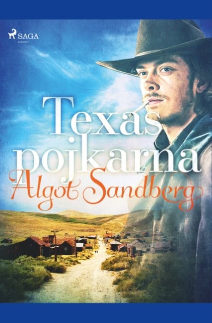 Algot Sandberg : Texaspojkarna