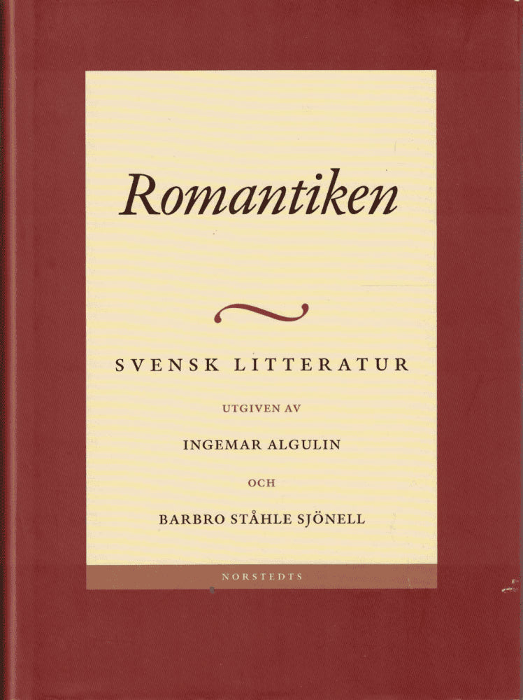 Algulin, Ingemar ; Ståhle Sjönell, Barbro : Svensk litteratur 3