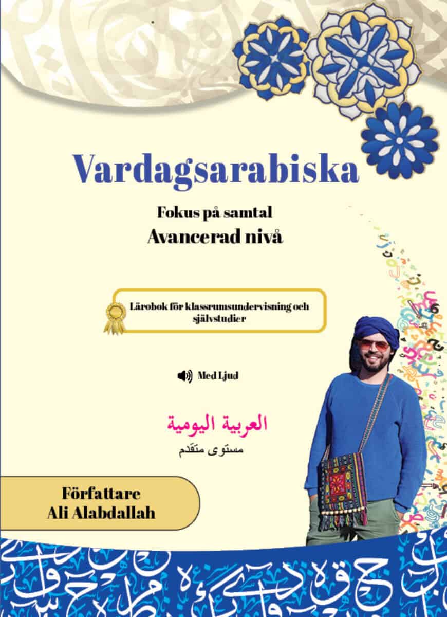 Ali Alabdallah : Vardagsarabiska : fokus på samtal - avancerad nivå