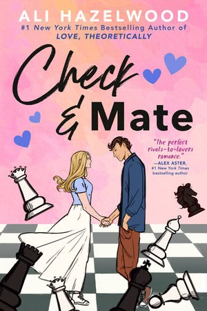 Ali Hazelwood : Check & Mate