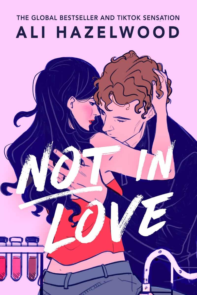 Ali Hazelwood : Not in Love