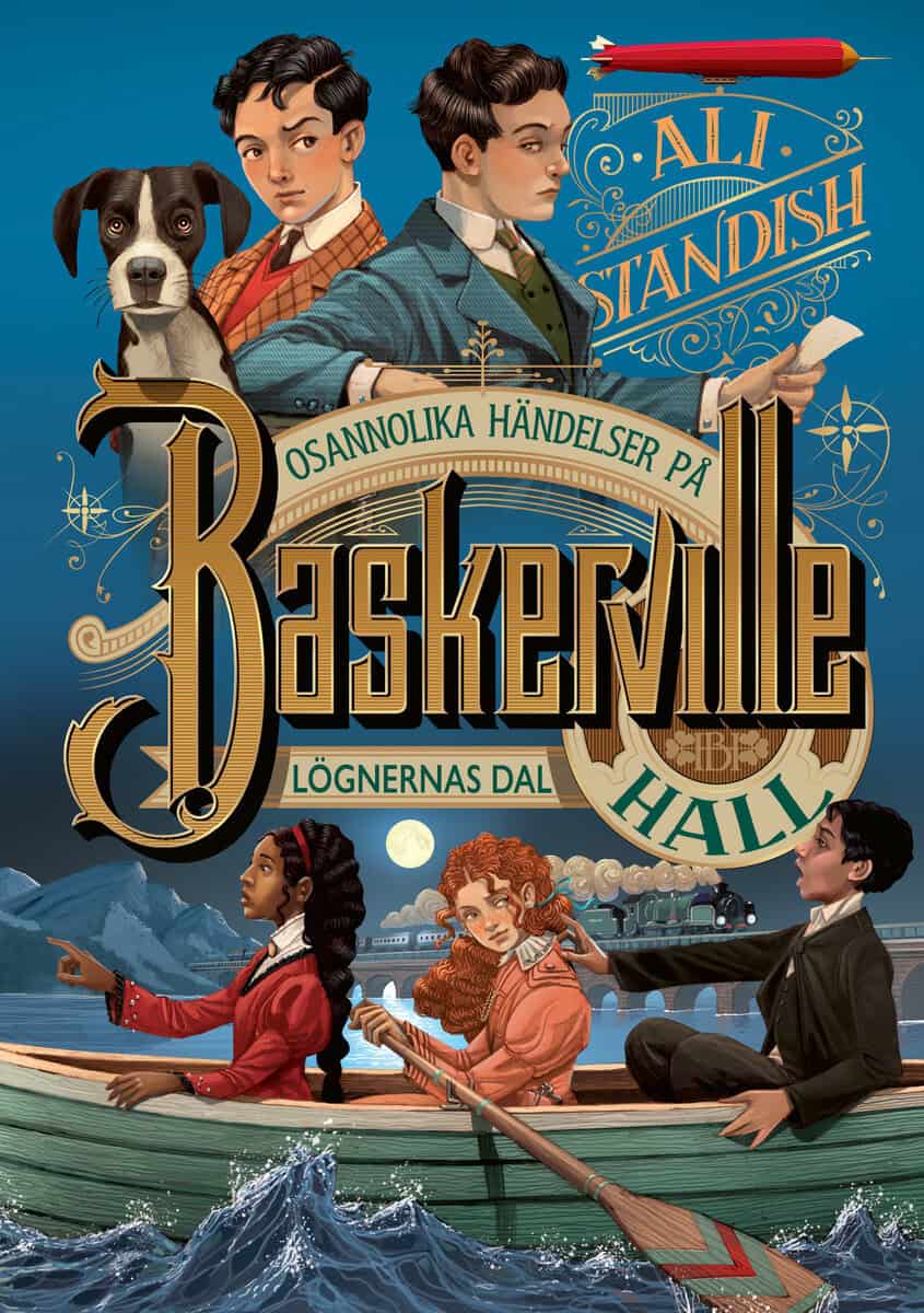 Ali Standish : Osannolika händelser på Baskerville Hall - Lögnernas dal