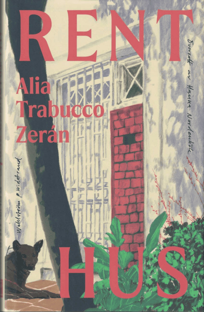 Alia Trabucco Zerán : Rent hus