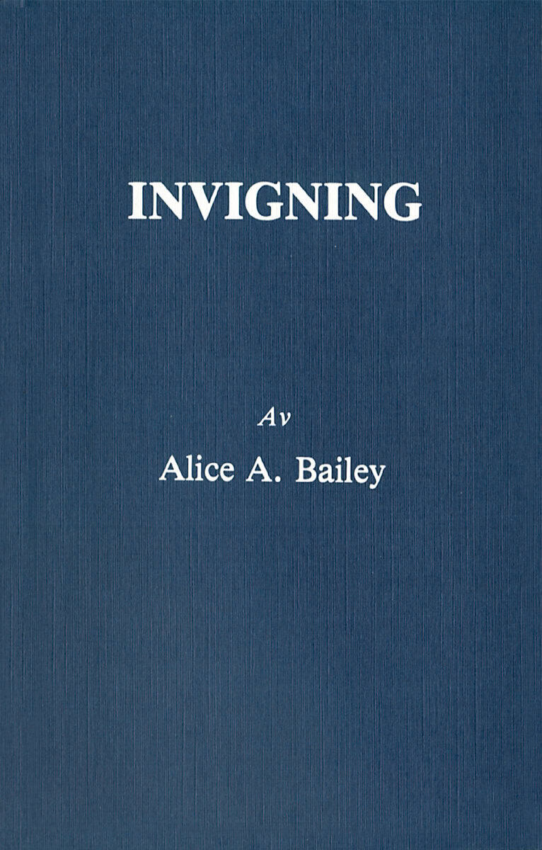 Alice A Bailey : Invigning (2u)