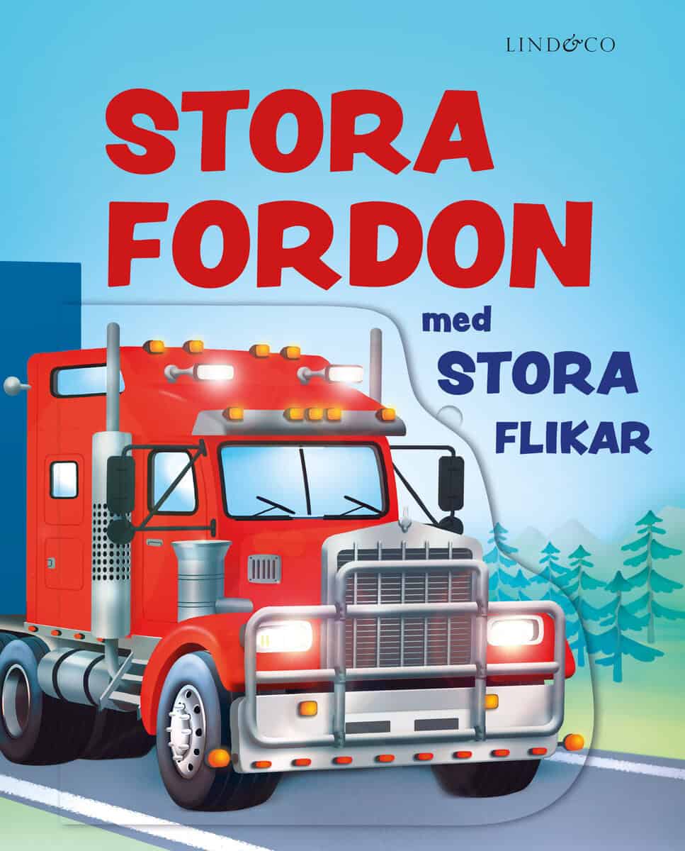 Alice Beecham : Stora fordon med stora flikar