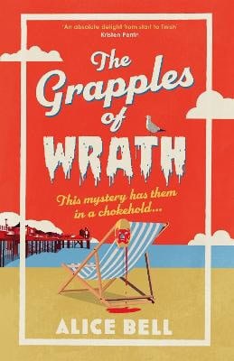 Alice Bell : The Grapples of Wrath