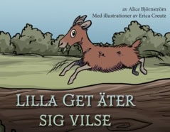 Alice Björnström : Lilla Get äter sig vilse