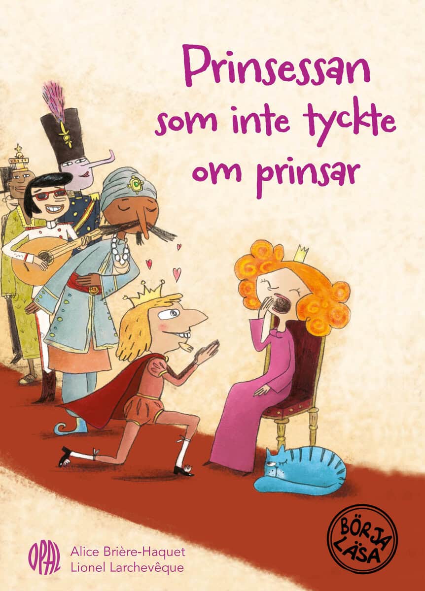 Alice Brière-Haquet : Prinsessan som inte tyckte om prinsar