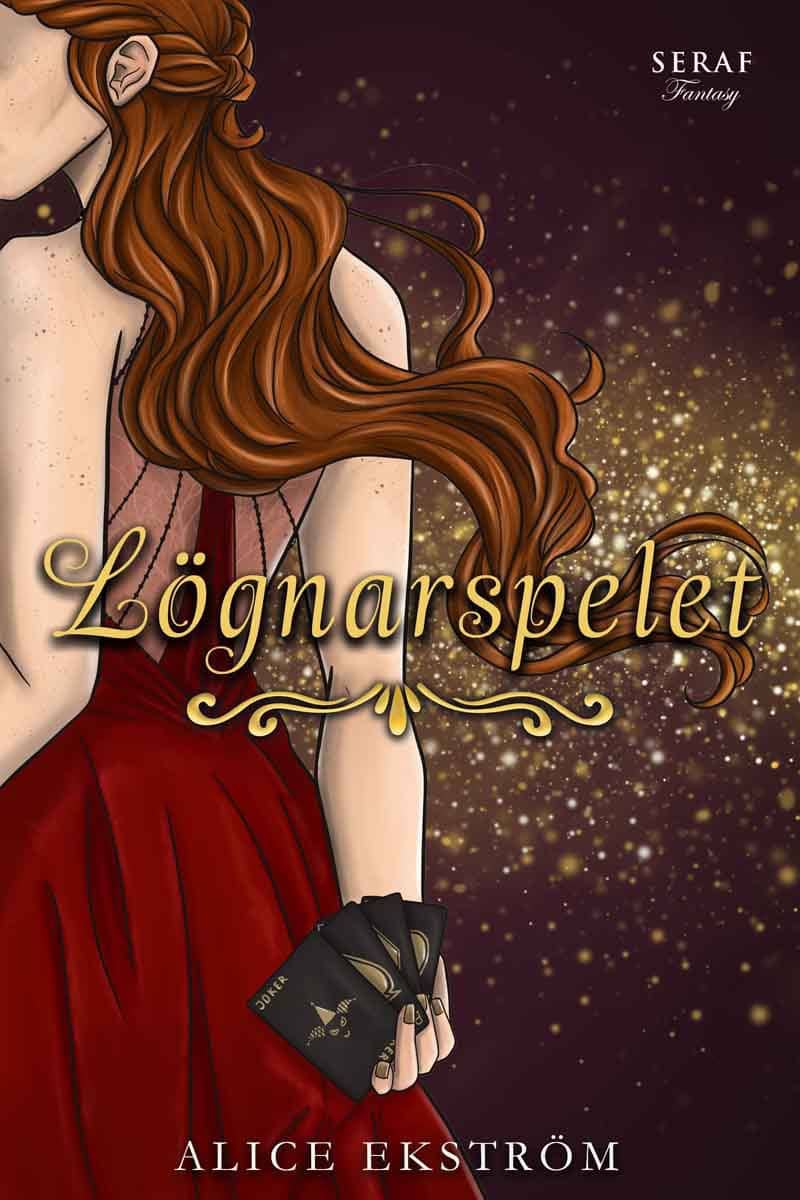 Alice Ekström : Lögnarspelet