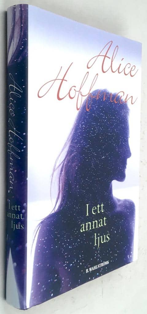 Alice Hoffman : I ett annat ljus