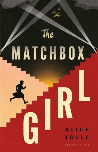 Alice Jolly : The Matchbox Girl
