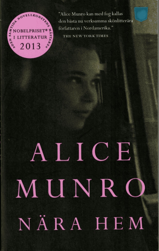 Alice Munro : Nära hem