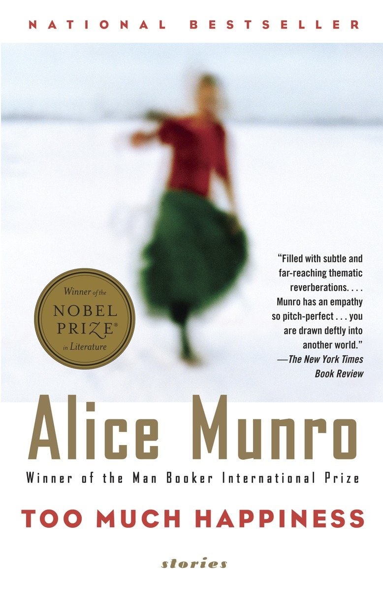 Alice Munro : Too Much Happiness