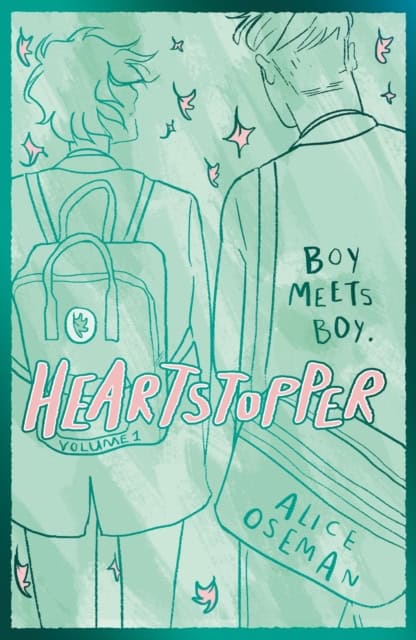 Alice Oseman : Heartstopper Volume 1