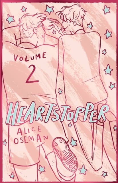Alice Oseman : Heartstopper Volume 2