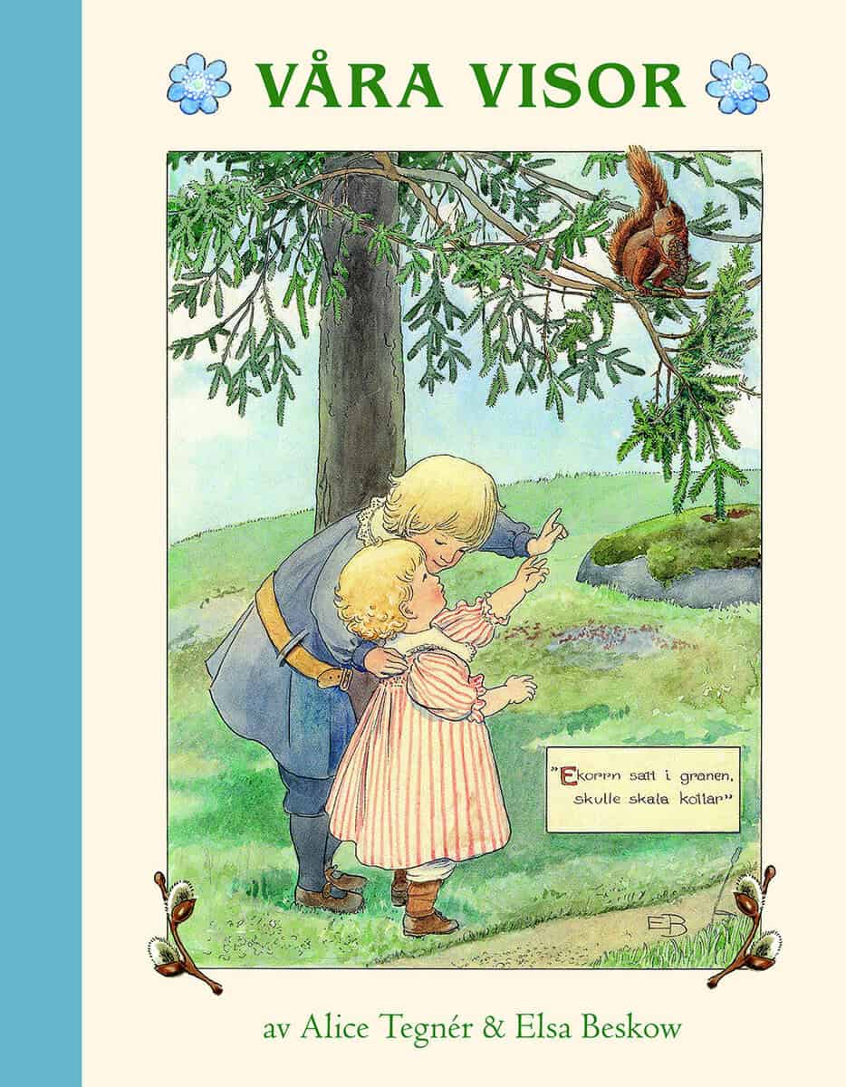 Alice Tegnér : Våra visor