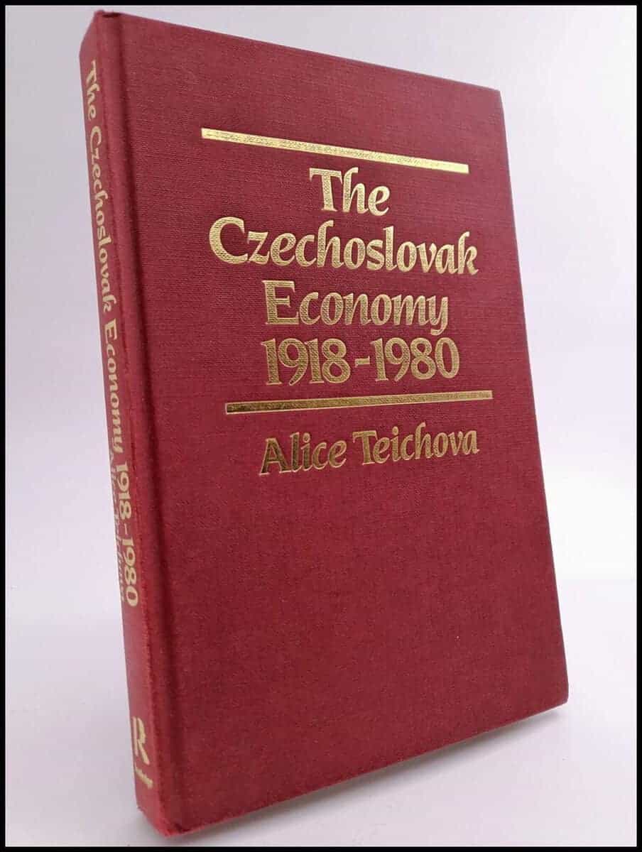 Alice Teichova : The Czechoslovak economy, 1918-1980