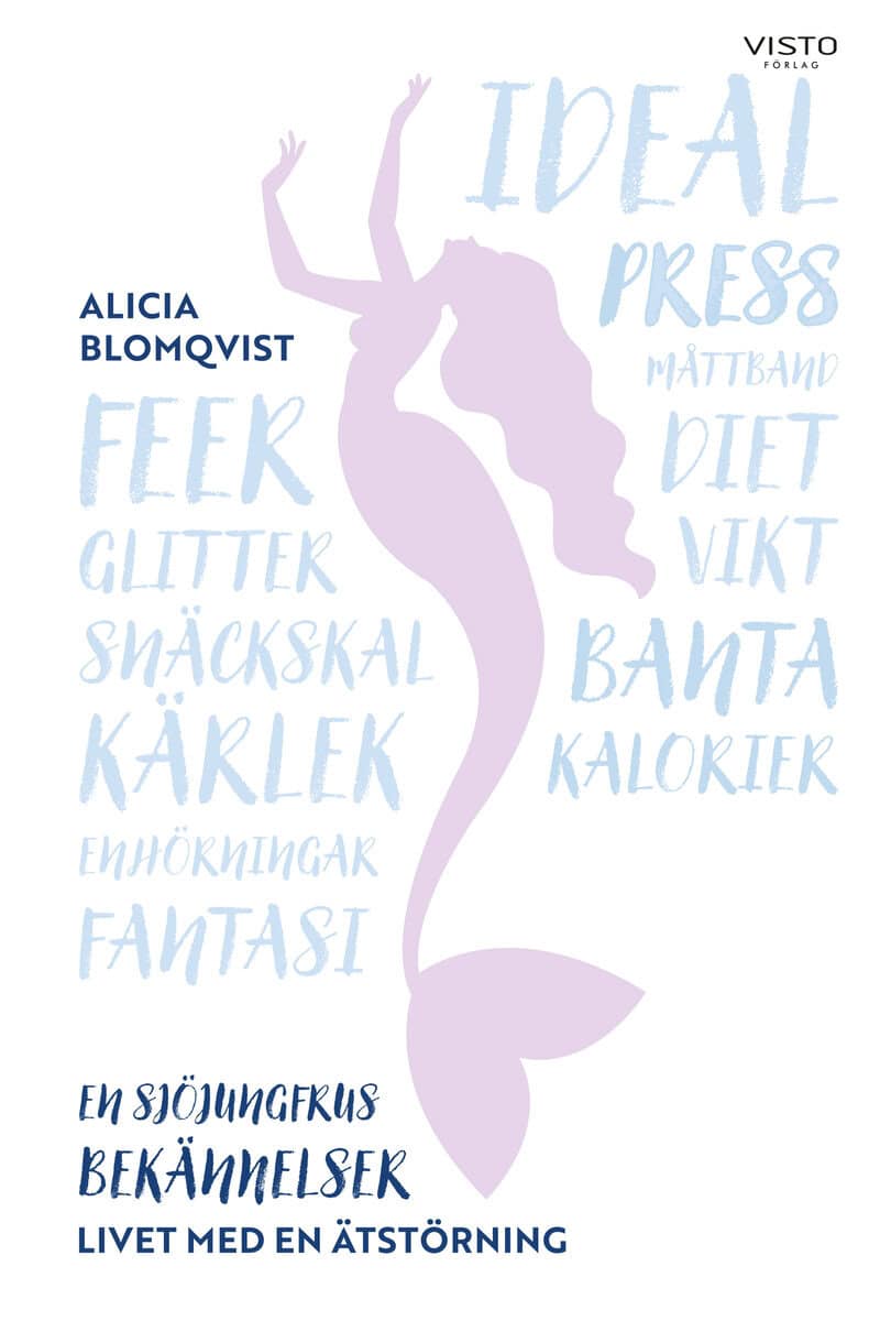 Alicia Blomqvist : En sjöjungfrus bekännelser