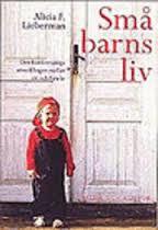 Alicia F. Lieberman : Småbarnsliv