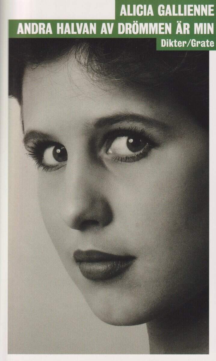 Alicia Gallienne : Andra halvan av drömmen är min