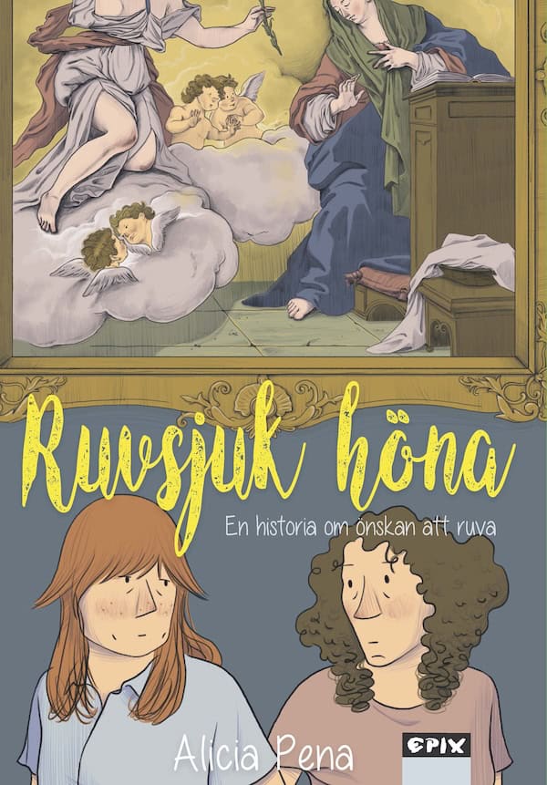 Alicia Pena : Ruvsjuk höna