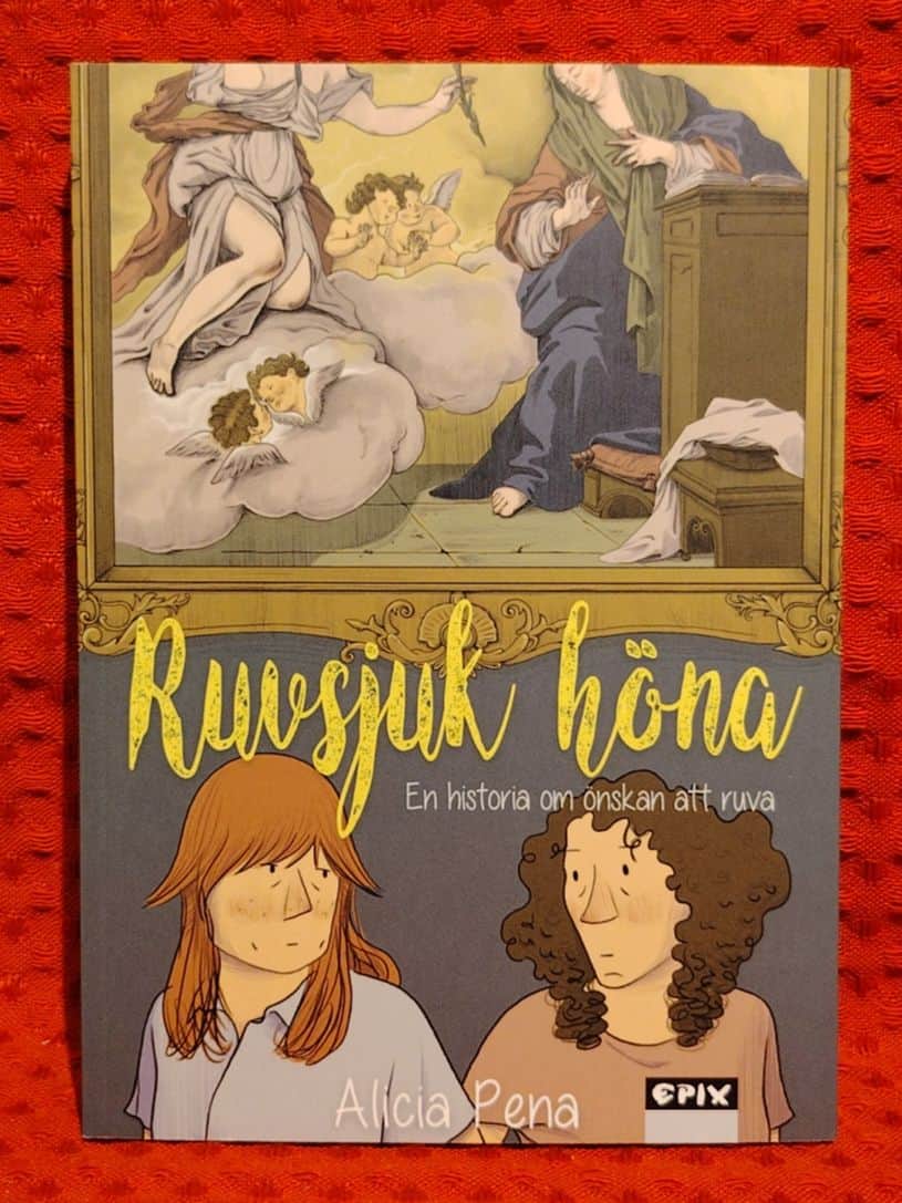Alicia Pena : Ruvsjuk höna