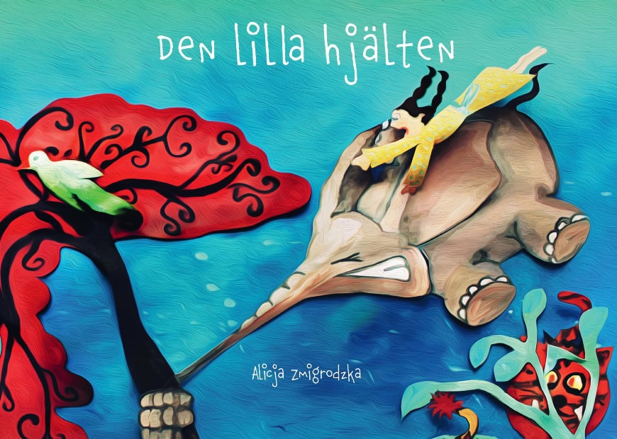 Alicja Zmigrodzka : Den lilla hjälten