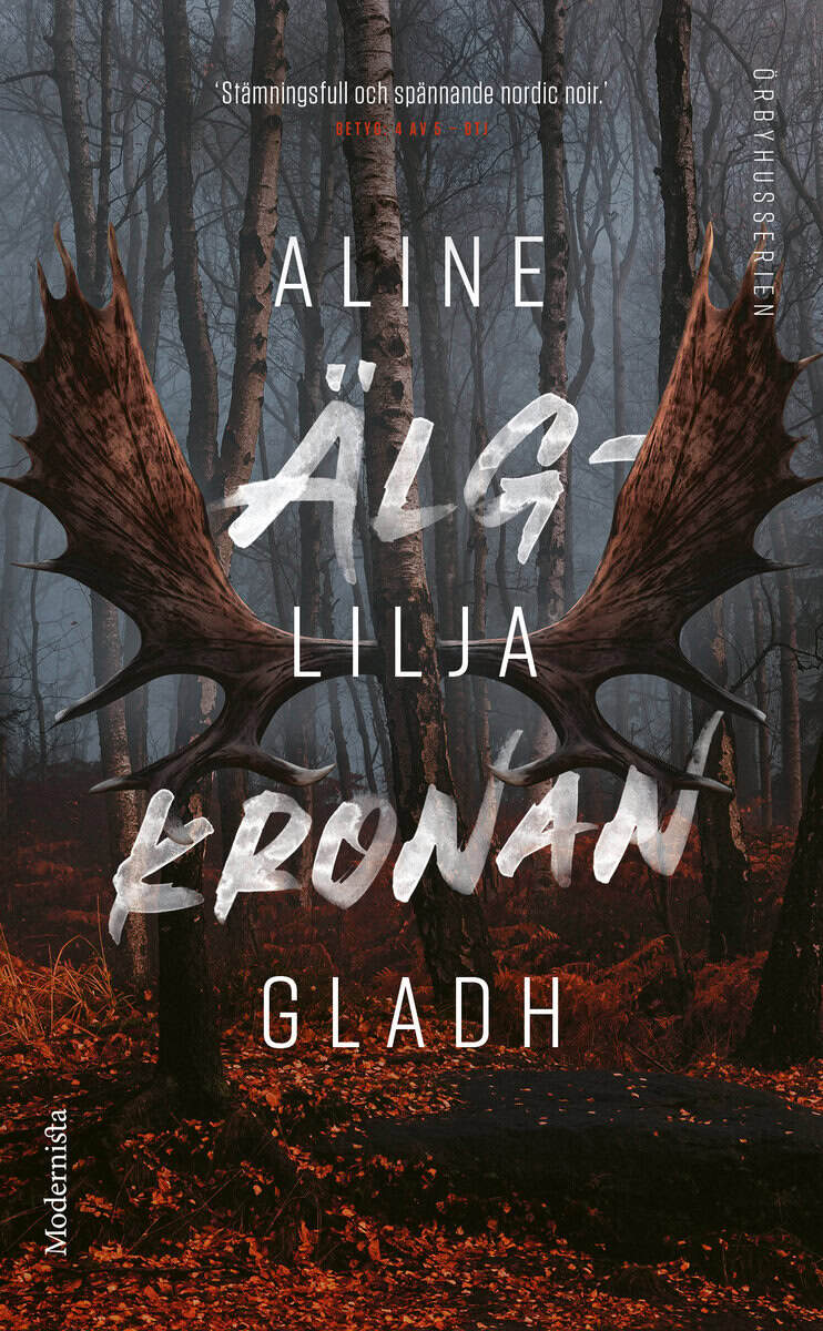 Aline Lilja Gladh : Älgkronan