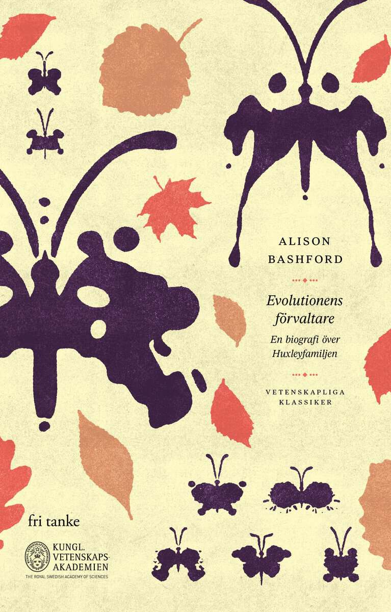 Alison Bashford : Evolutionens förvaltare : en biografi över Huxleyfamiljen
