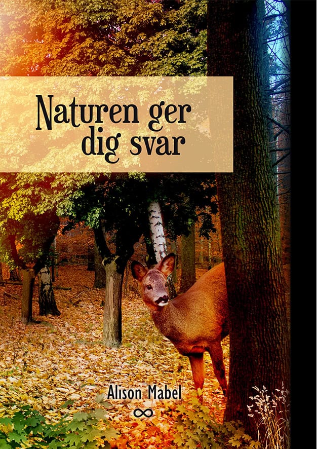 Alison Mabel : Naturen ger dig svar