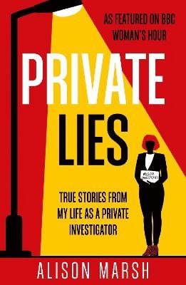 Alison Marsh : Private Lies